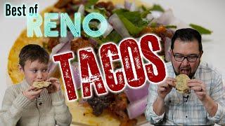 Best of Reno, NV  -  2022  -   TACOS!