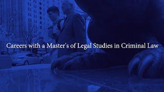 Careers with a Master's of Legal Studies in Criminal Law