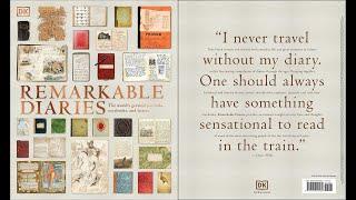 Remarkable Diaries: The World's Greatest Diaries, Journals, Notebooks and Letters