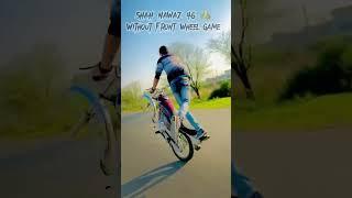 Full Game ShahNawaz 46. Without Front Wheel. @hunter_hassan_46 #fypシ゚viral @Muhammad-ug1508