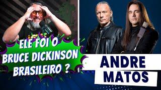 Andre Matos foi o Bruce Dickinson Brasileiro ?