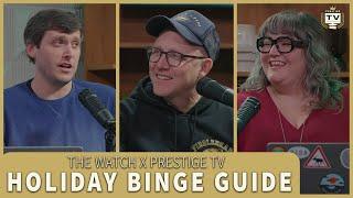 The Ringer Guide to Holiday Bingeing | 'The Watch' x 'Prestige TV' Crossover