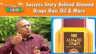 Sumit Malhotra On Success Story Behind Bajaj Almond Drops Hair Oil & More | Weekender | CNBC TV18