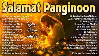 Salamat Panginoon Best Tagalog Christian Songs 2024  Worship Songs Collection Non-Stop