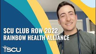 SCU Club Row 2022 Rainbow Health Alliance Video