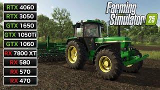 9 GPUs | Farming Simulator 25 | RX 7800 XT, RX 580, RX 570, RX 470, RTX 4060, RTX 3050, GTX 1060...