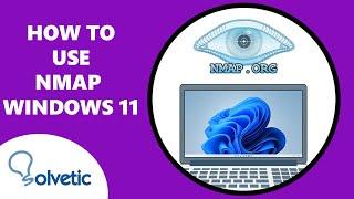 How to Use NMAP Windows 11 ️