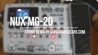 [guitarandgears.com] Demo NUX MG-20 (Sound direct to mixer, no amp needed)