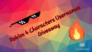 4 CHARACTERS USERNAMES GIVEAWAY | ROBLOX