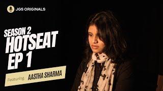 Aastha Sharma | Hotseat Season 2 at The Jeff Goldberg Studio