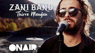 Zani Band - Thirre Mendjen official