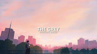 Madison Bailey - The Grey (Lyrics)