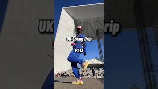 UK Spring Drip Pt.13