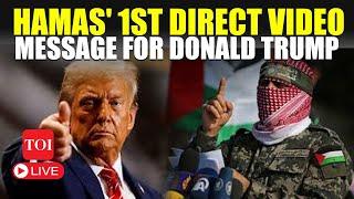 LIVE I Hamas Drops Chilling Message To Trump With New Hostage Video I Watch Details