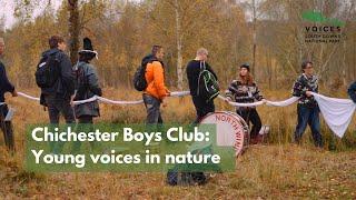 Voices from the South Downs: Chichester Boys Club