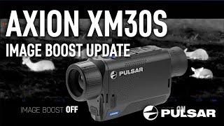 AXION XM30S Image Boost UPDATE