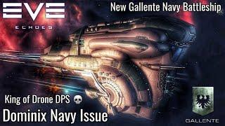 EVE Echoes - Dominix Navy Issue - New Gallente Navy Ship - The KING Of Drone DPS  - PvP/PvE Fitting