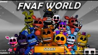 FNAF WORLD IS BACK WITH A UNOFFICIAL UPDATE 3!!!!!