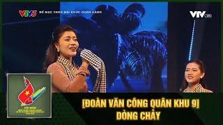 [ĐOÀN VĂN CÔNG QUÂN KHU 9] DÒNG CHẢY