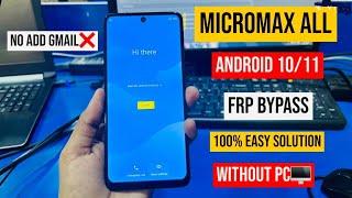 All Micromax android 10/11 frp bypass | 100% solution | without pc | no need gmail ad |