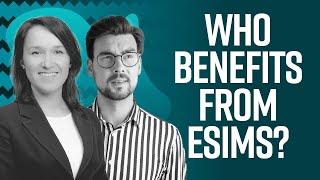 Who Actually Benefits From eSIMs?