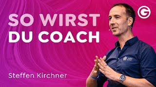 Die KUNST des Coachings meistern // Steffen Kirchner