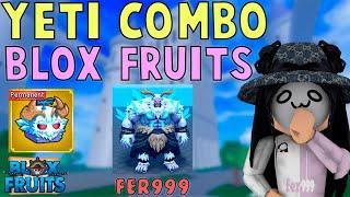 The BEST Yeti Combo in BloxFruits