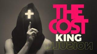 MY BAND'S NEW SINGLE - THE COST | KING ILLUSION