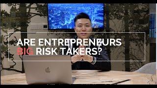 Entrepreneur Tips: Successful Entrepreneurs Are NOT BIG Risk Takers (MYTH)