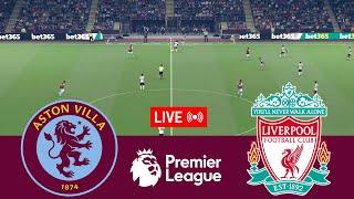 [LIVE] Aston Villa vs Liverpool Premier League 24/25 Full Match - Video Game Simulation