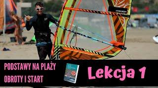 Strat na hals | Obroty | Noszenie sprzętu | Nauka windsurfingu | lekcja 1