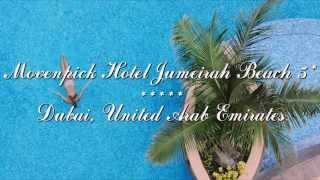 Movenpick Hotel Jumeirah Beach 5* Дубай, ОАЭ