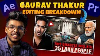 How to Edit Like Gaurav Thakur | All Editing Secrets Revealed | Editing Breakdown