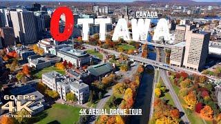 OTTAWA 2023  4K UHD 60FPS | Aerial Drone Tour