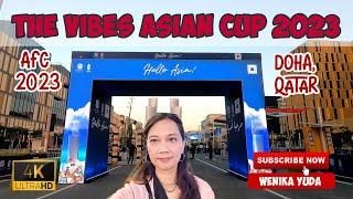 The Vibes in Qatar for Asian CUP 2023, Memories World Cup Came Back & Football fever is back...
