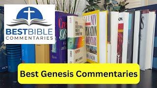 Best Genesis Bible Commentaries | Bible commentary review