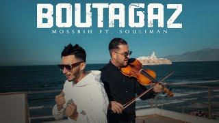 Mossbih - Boutagaz (Official Music Video) Souliman Production