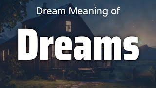 Dreams Dream Meaning & Symbolism | Interpretation Psychology