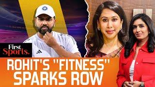 Rohit Sharma Fat-Shamed By Politician, Cricket World Hits Back |First Sports With Rupha Ramani |N18G