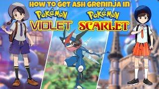 How To Get Ash Greninja In Pokémon Scarlet And Violet: Ultimate Guide 