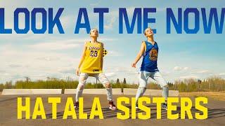 Chris Brown - LOOK AT ME NOW - Hatala Sisters | Filmed & Produced by Pawpkorn Visuals