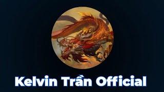 Kelvin Trần Official Intro 17.