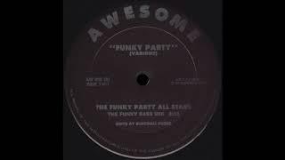FUNKY PARTY The Funky Bass Mix * Supermix Posse * Awesome Records AW800