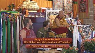 Tenga Rinpoche 2009 BPL "Die Einheit von Mahamudra und Tsokchen" 01