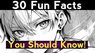 30 FUN FACTS YOU SHOULD KNOW!