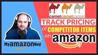 CamelCamelCamel Track Pricing of Competitor Items on Amazon