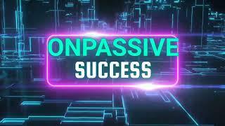New AI Song #ONPASSIVE SUCCESS
