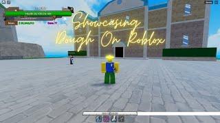 Showcasing Dough in King Legacy: Roblox