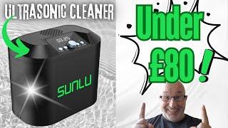 Sunlu Ultrasonic Cleaner Review - Under £80 !!! But Is It Any Good ?