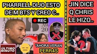 ESCÁNDALOPHARRELL DIJO ESTO SOBRE BTS Y GENERA CO..JIN DICE Q CHRIS LE HIZOnoticiasdebts